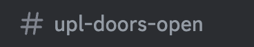 A channel in the UPL Discord reads 'UPL doors open'.